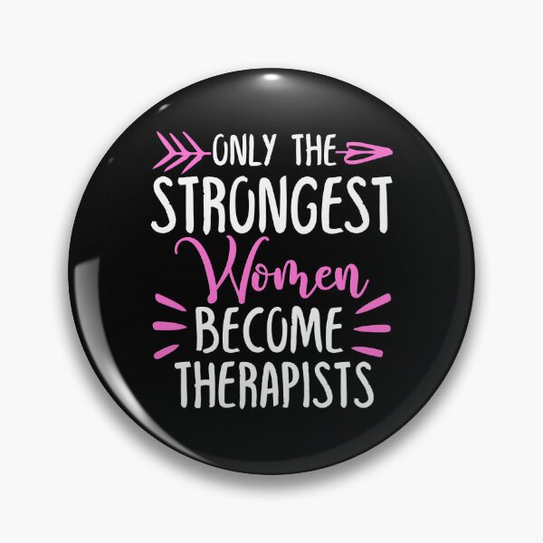 Item preview, Only The Strongest Women Become Therapists designed and sold by GabbyKash.