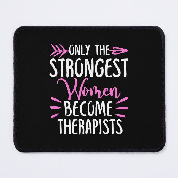 Item preview, Only The Strongest Women Become Therapists designed and sold by GabbyKash.