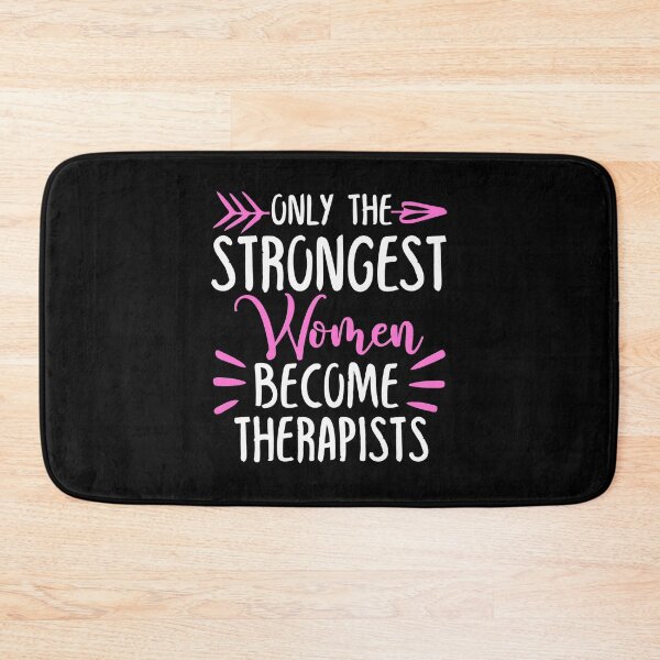 Item preview, Only The Strongest Women Become Therapists designed and sold by GabbyKash.