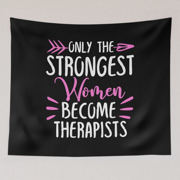 Item preview, Only The Strongest Women Become Therapists designed and sold by GabbyKash.