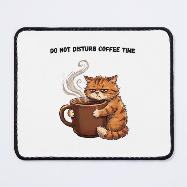 Item preview, DO NOT DISTURB COFFEE TIME designed and sold by InfiniteOrbit.