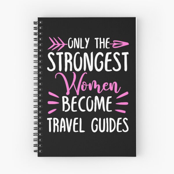 Item preview, Only The Strongest Women Become Travel Guides designed and sold by GabbyKash.