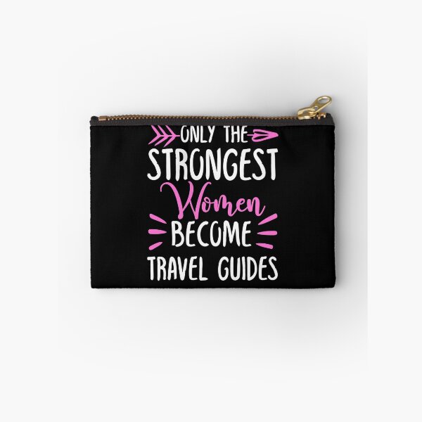 Item preview, Only The Strongest Women Become Travel Guides designed and sold by GabbyKash.
