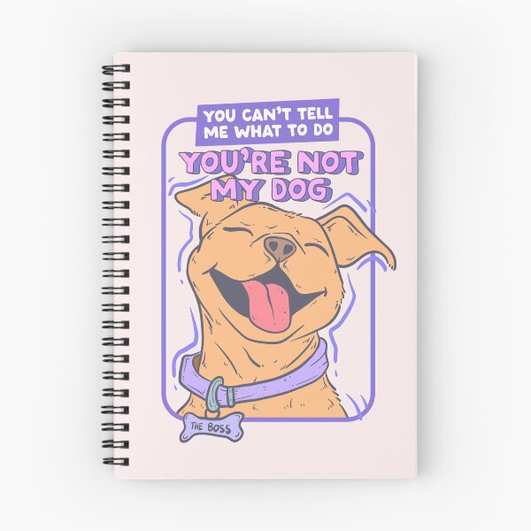 Item preview, Funny Rebellious Dog You're Not My Dog Boss designed and sold by Jess.a.creates.