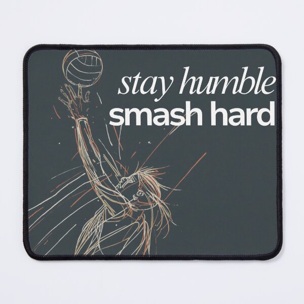 Item preview, Stay Humble, Smash Hard (Volleyball, color) designed and sold by RunningWhiskers.