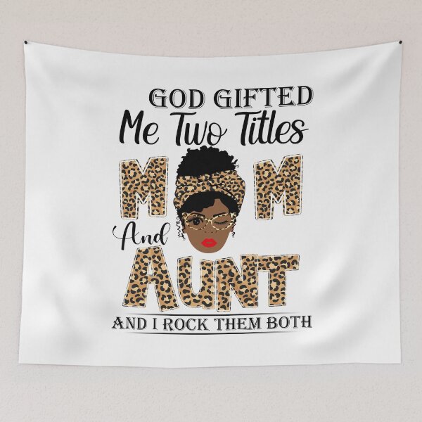 Item preview, Womens God Gifted Me Two Titles Mom And Aunt And I Rock Them Both designed and sold by GabbyKash.