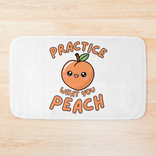 Item preview, Practice What You Peach Funny Peach Pun designed and sold by HYPNK.