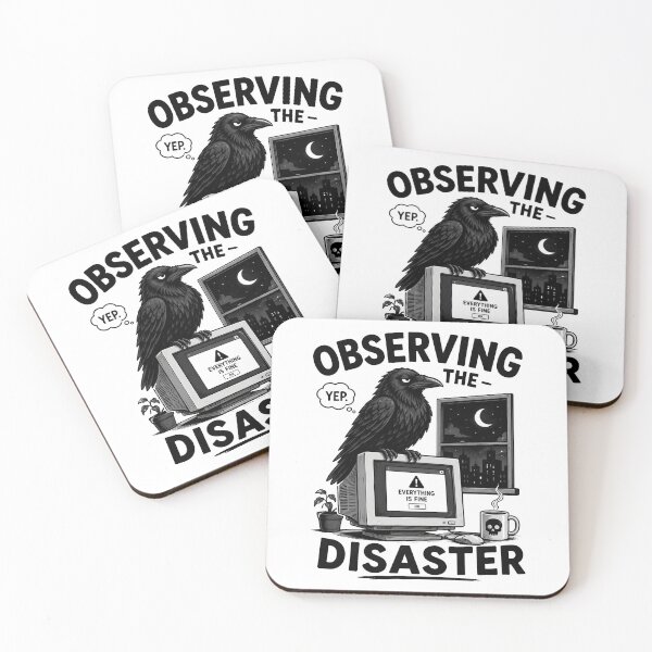 Item preview, Observing the Disaster Raven – Dark Humor Doomer Meme Design designed and sold by Vector Habit.
