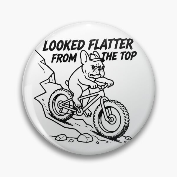 Item preview, Looked Flatter From The Top - French Bulldog MTB Downhill designed and sold by The Bold Line Studio.