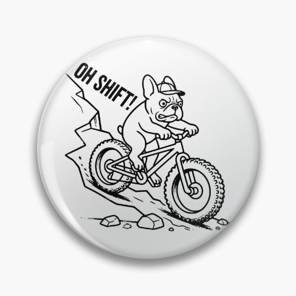 Item preview, Oh Shift! - French Bulldog MTB Downhill designed and sold by The Bold Line Studio.