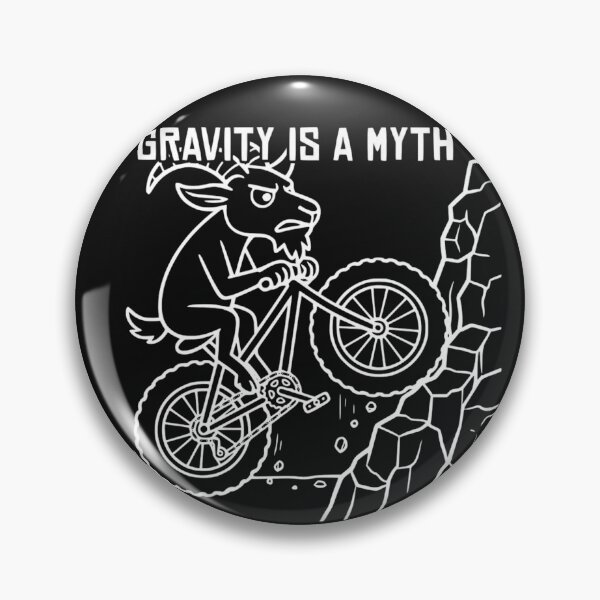 Item preview, Gravity Is A Myth Funny Mountain Biking MTB Goat T-Shirt designed and sold by The Bold Line Studio.