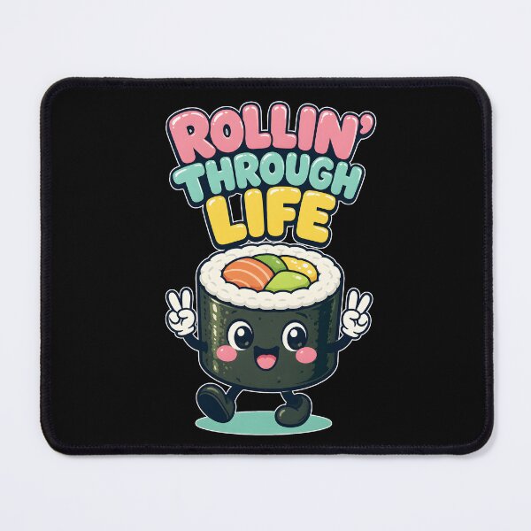 Item preview, Rollin Through Life Cute Sushi Pun Kawaii designed and sold by Mr Lee.