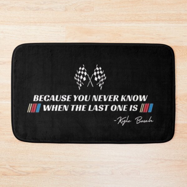 Item preview, Quote from Legendary Kyle Busch designed and sold by Trubsman.