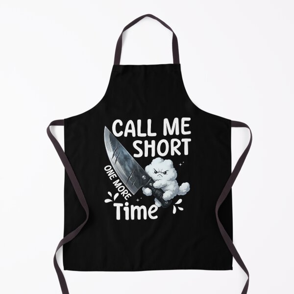 Item preview, Call Me Short One More Time designed and sold by Crazy Cats T-shirts.