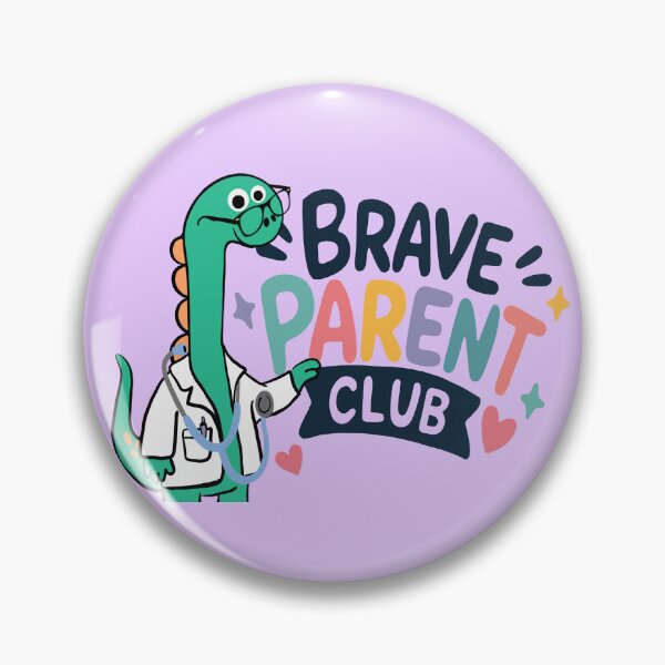 Item preview, Brave Parent Club - Cute Parent Support Gift, Pediatric Visit Mom Dad Design designed and sold by karolaart.