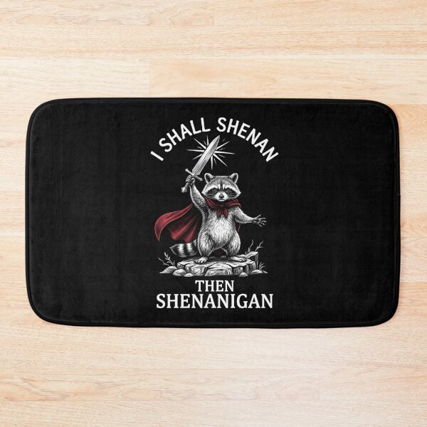 Item preview, I Shall Shenan Then Shenanigan Funny Raccoon Meme Medieval Chaos Trash Panda designed and sold by ZyziowskyArt.