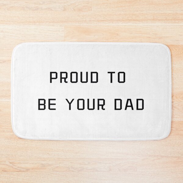 Item preview, Proud To Be Your Dad T-Shirt – Father's Day Gift | Uncle Jichuan designed and sold by Uncle-Jichuan.