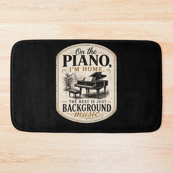 Item preview, On the piano, I’m home. The rest is just background music. designed and sold by FreshPixelArt.