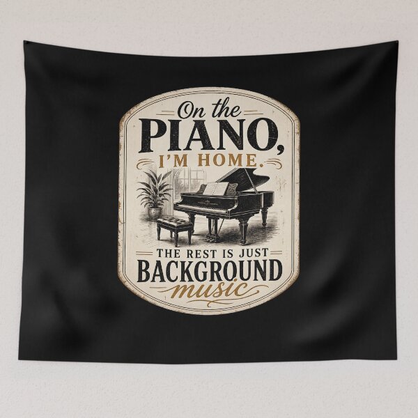 Item preview, On the piano, I’m home. The rest is just background music. designed and sold by FreshPixelArt.