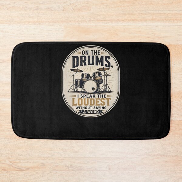 Item preview, On the drums, I speak the loudest without saying a word. designed and sold by FreshPixelArt.