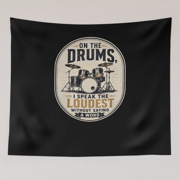 Item preview, On the drums, I speak the loudest without saying a word. designed and sold by FreshPixelArt.