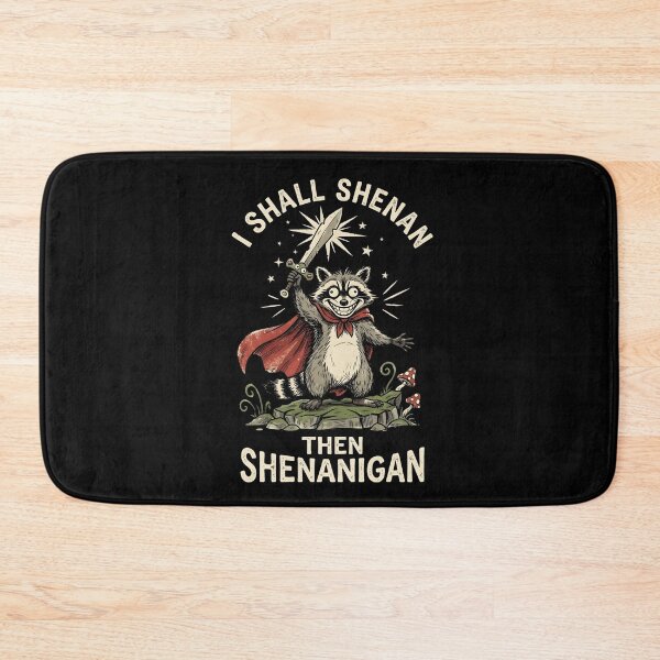Item preview, I Shall Shenan Then Shenanigan Crazy Raccoon Meme Medieval Chaos Goblin designed and sold by ZyziowskyArt.