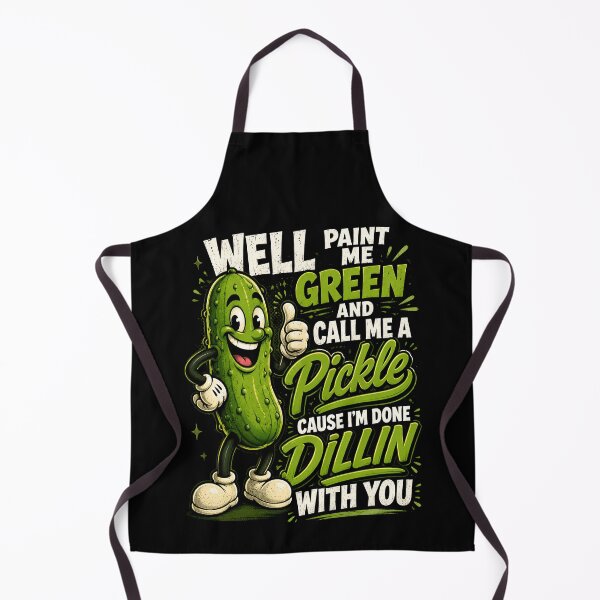 Item preview, Well Paint Me Green And Call Me A Pickle Cause I’m Done Dillin With You T-Shirt, Funny Pickle designed and sold by THREE LITTLE BEANS.