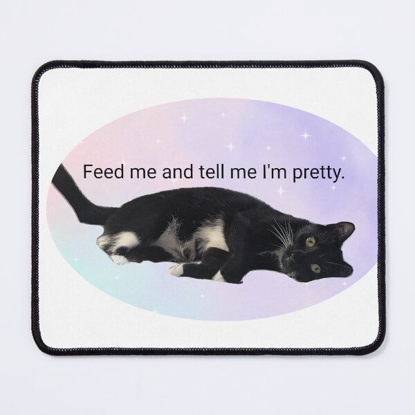 Item preview, Feed me and tell Me i'm pretty designed and sold by KL777.