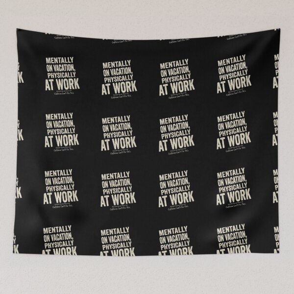 Item preview, Mentally on Vacation Physically at Work Funny Burnout designed and sold by AGawas.