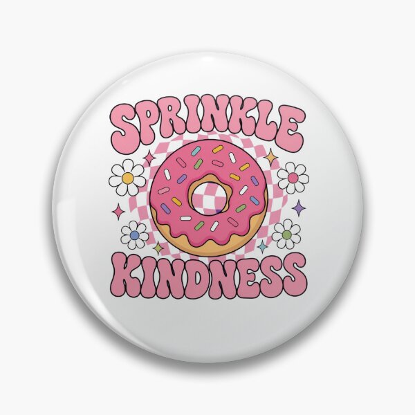 Item preview, Donut Sprinkle Kindness Funny Girls Women Doughnut Lover  designed and sold by clothesy7.