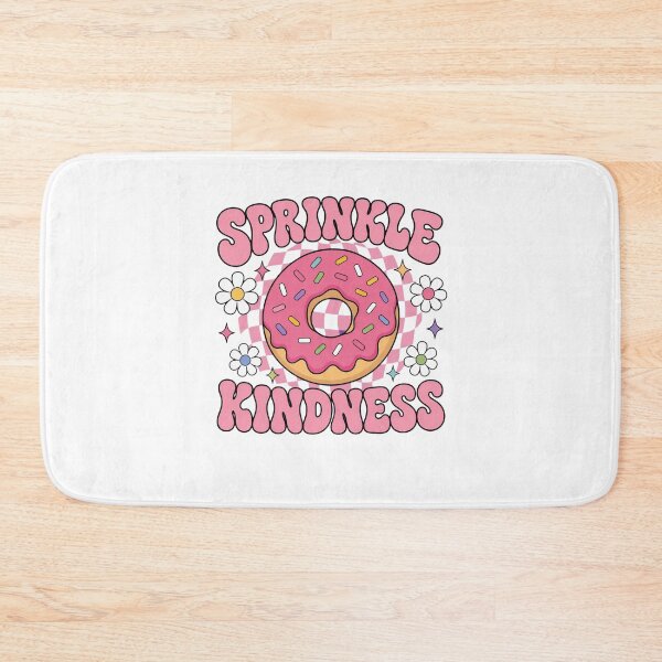 Item preview, Donut Sprinkle Kindness Funny Girls Women Doughnut Lover  designed and sold by clothesy7.