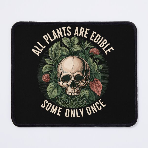 Item preview, All Plants Are Edible Some Only Once Gothic Botanical Shirt designed and sold by Zbixu.