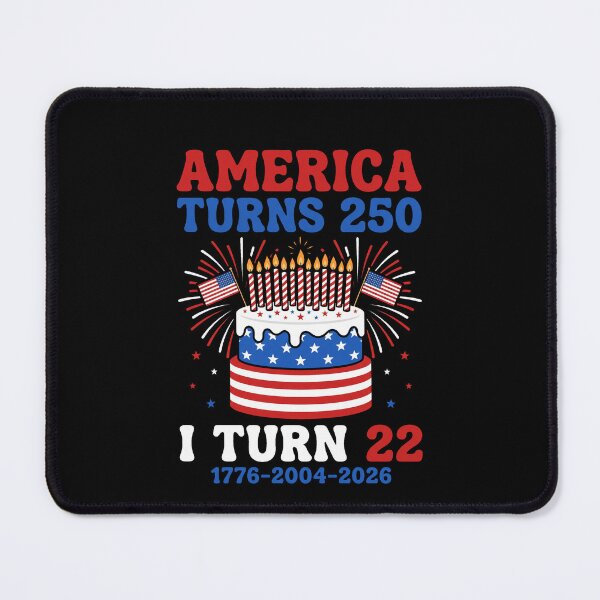 Item preview, America Turns 250 I Turn 22 1776-2004-2026 Patriotic Twenty Two Birthday United States designed and sold by SofenArt.