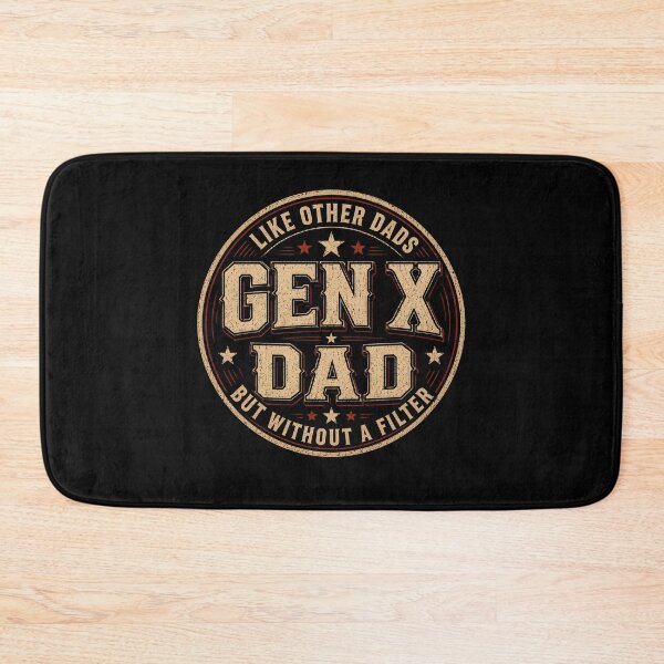 Item preview, Gen X Dad Like Other Dads But Without A Filter Shirt, Funny Sarcastic Father Humor designed and sold by THREE LITTLE BEANS.