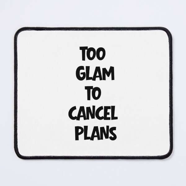 Item preview, Too GLAM to cancel plans designed and sold by Creativa de Rosa.