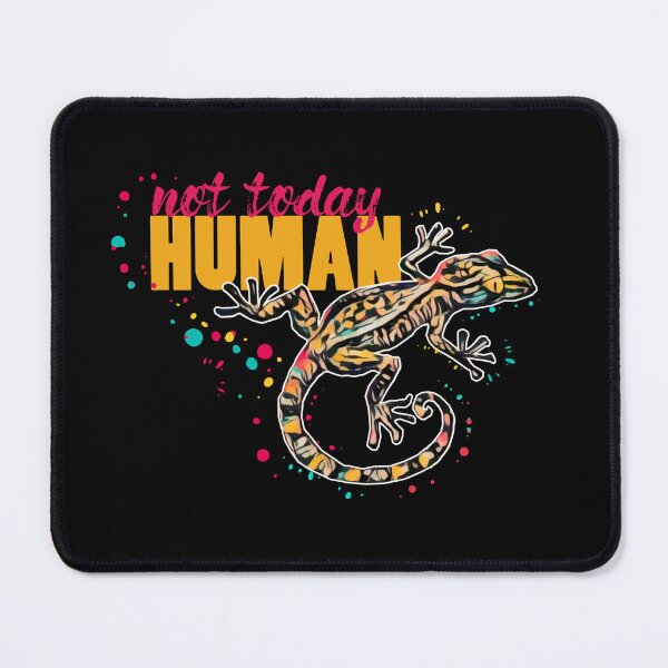 Item preview, Not Today Human - Colorful Lizard Art designed and sold by ArtdeGwo.