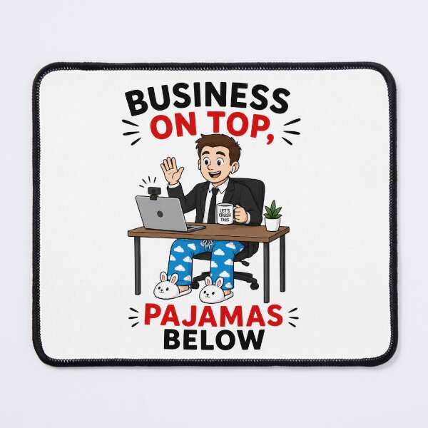 Item preview, Business On Top Pajamas Below designed and sold by INVITOARTE.