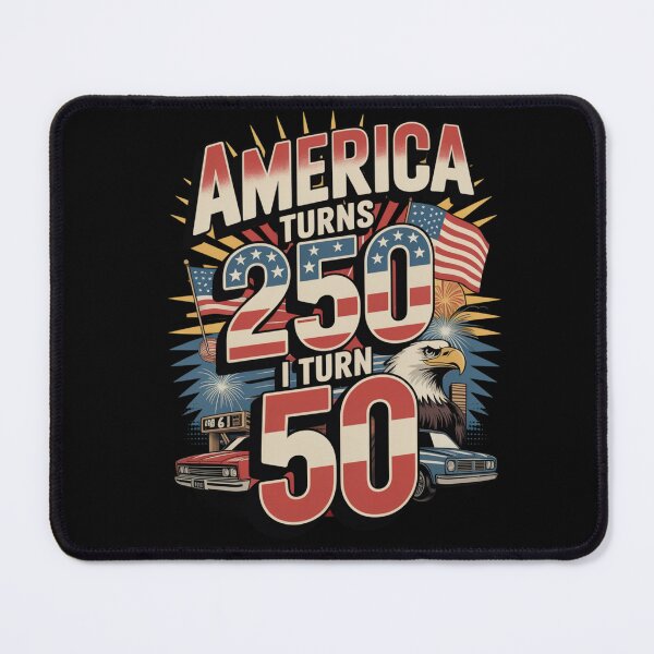 Item preview, America Turns 250 I Turn 50 designed and sold by Naitsebas.