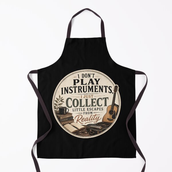 Item preview, I don’t play instruments, I just collect little escapes from reality. designed and sold by FreshPixelArt.