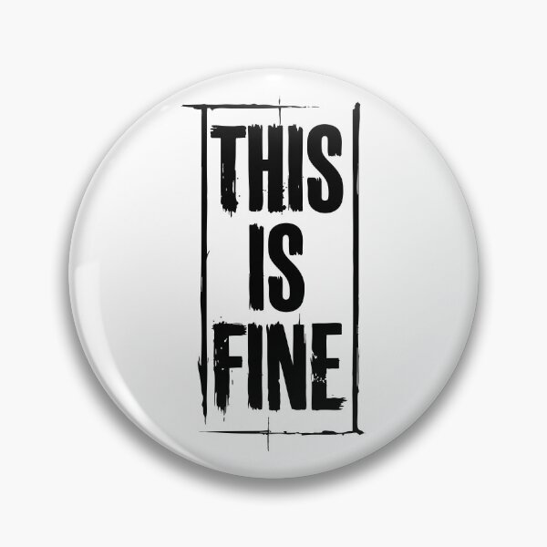 Item preview, This Is Fine Funny Dog Meme designed and sold by XYZ LAB by Jesuperman.