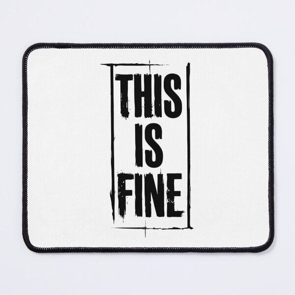 Item preview, This Is Fine Funny Dog Meme designed and sold by XYZ LAB by Jesuperman.