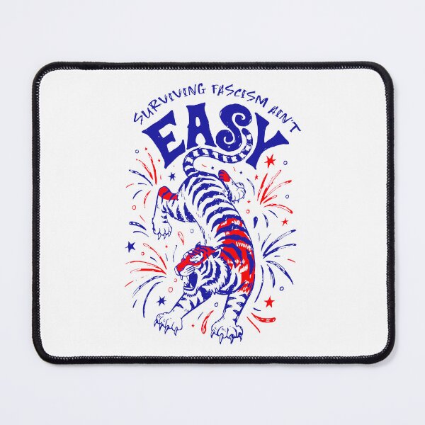 Item preview, Surviving Fascism Ain't Easy Tiger designed and sold by To101ARt.