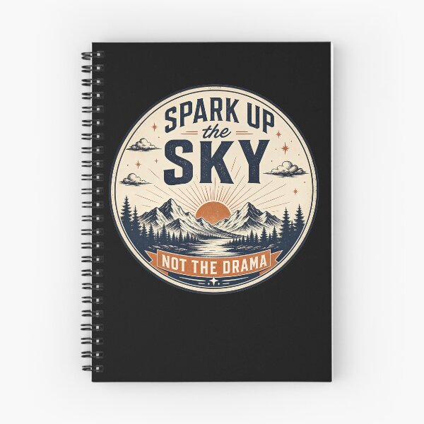 Item preview, Spark Up the Sky, Not the Drama designed and sold by FreshPixelArt.