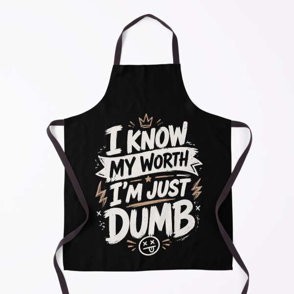 Item preview, I Know My Worth I’m Just Dumb T-Shirt, Self Deprecating Humor Gift, Sarcastic designed and sold by THREE LITTLE BEANS.
