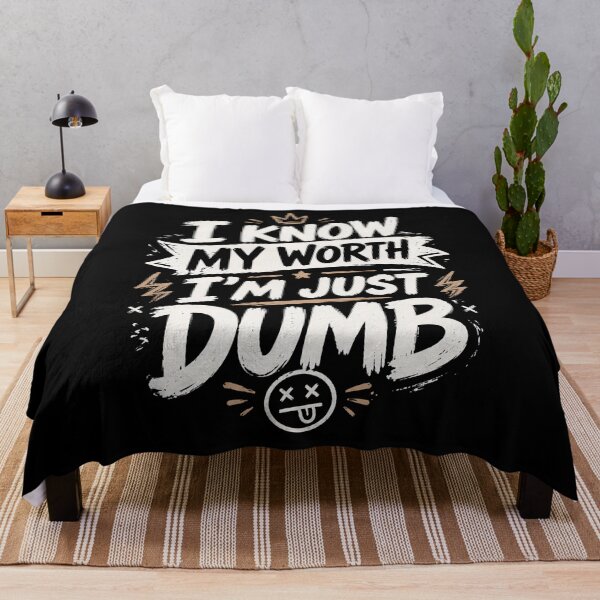 Item preview, I Know My Worth I’m Just Dumb T-Shirt, Self Deprecating Humor Gift, Sarcastic designed and sold by THREE LITTLE BEANS.