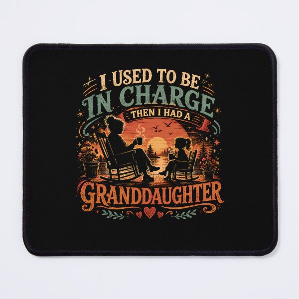 Item preview, I Used to Be in Charge Then I Had a Granddaughter Funny Grandma designed and sold by THREE LITTLE BEANS.