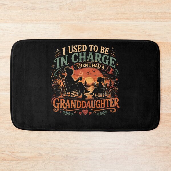 Item preview, I Used to Be in Charge Then I Had a Granddaughter Funny Grandma designed and sold by THREE LITTLE BEANS.