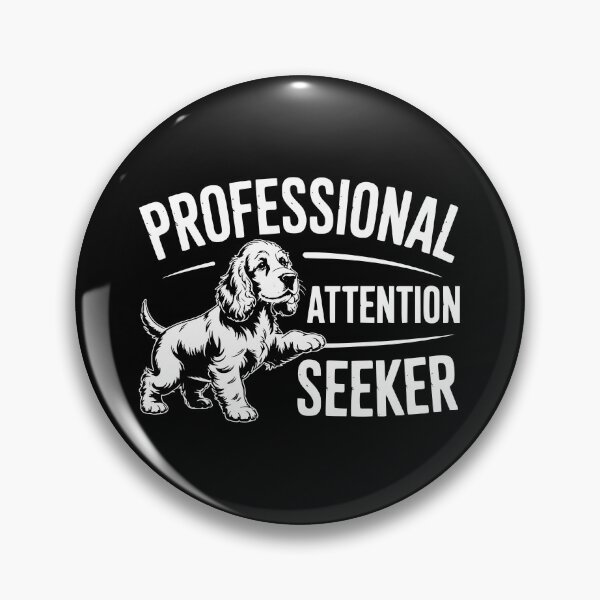 Item preview, Professional Attention Seeker designed and sold by theartfulaspie.