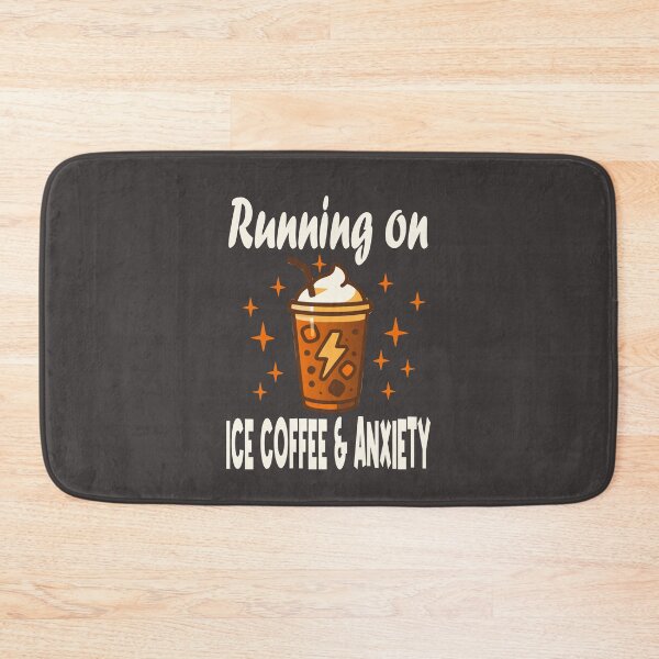 Item preview, Running on Iced Coffee and Anxiety Funny Coffee Lover designed and sold by Colorfulman.