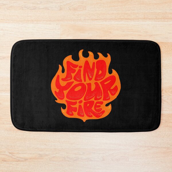 Item preview, Find Your Fire designed and sold by Chrisnug24.